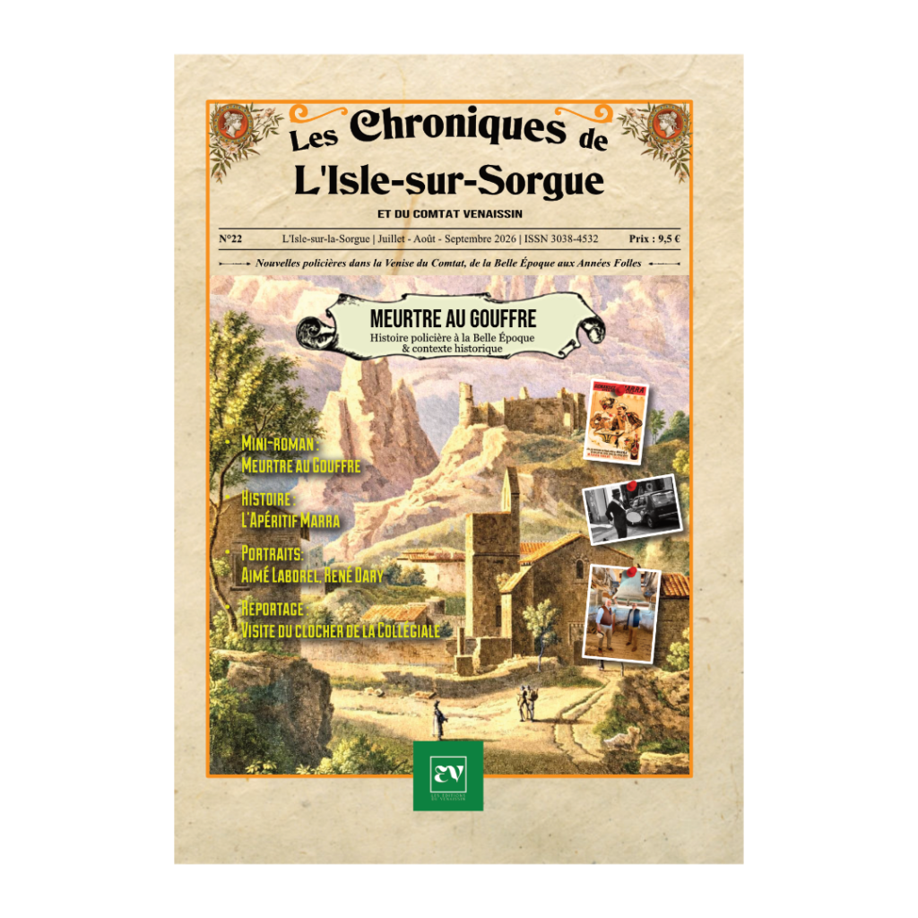 Les Chroniques de L'Isle-sur-Sorgue N°22